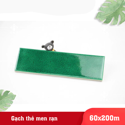 [MBL60206-B] Gạch gốm men rạn KT 60x200mm xanh lá 60x200mm MBL60206-B