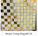 Gạch Mosaic Tráng Vàng AN110
