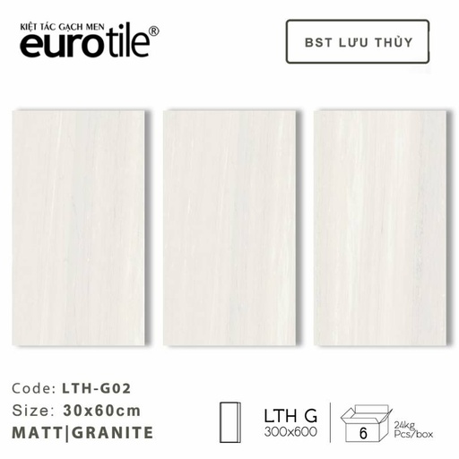 [DAISANB2B_G_17114542] Gạch ốp lát Eurotile BST Lưu Thủy 300*600mm LTH G02